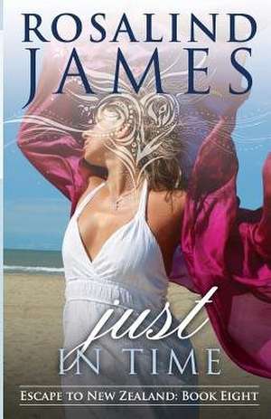 Just in Time de Rosalind James