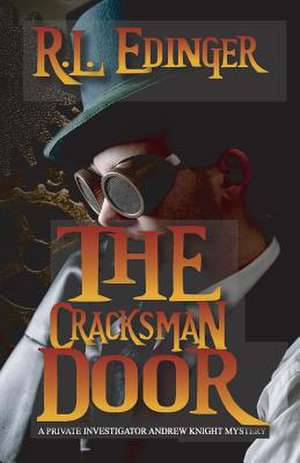 The Cracksman Door de R. L. Edinger