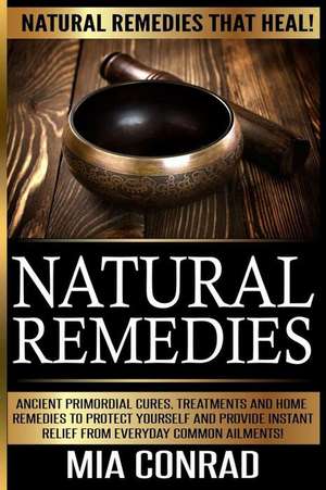 Natural Remedies - MIA Conrad de Mia Conrad