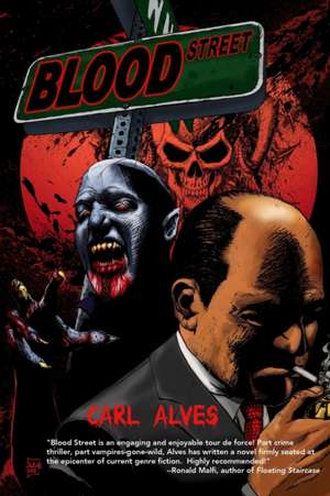 Blood Street de Carl Alves