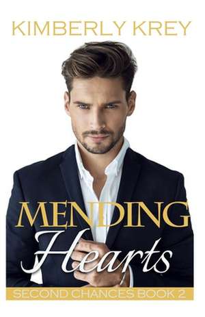 Mending Hearts de Kimberly Krey