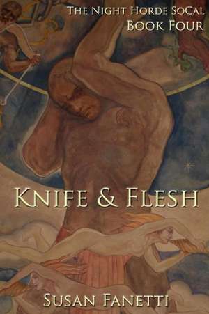 Knife & Flesh de Susan Fanetti