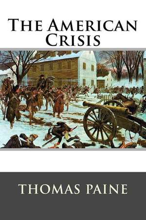 The American Crisis de Thomas Paine