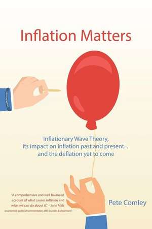 Inflation Matters de Pete Comley