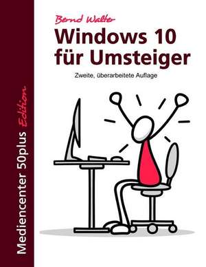 Windows 10 Fur Umsteiger de Bernd Walter