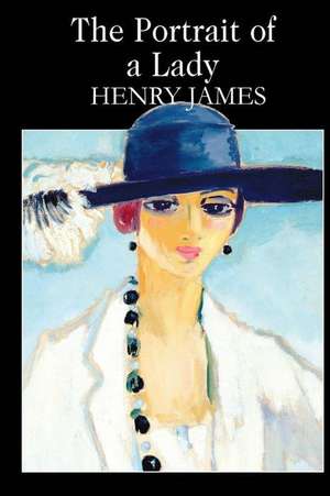 The Portrait of a Lady de Henry James