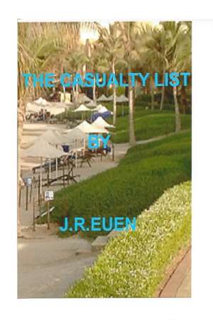 The Casualty List de J. R. Euen