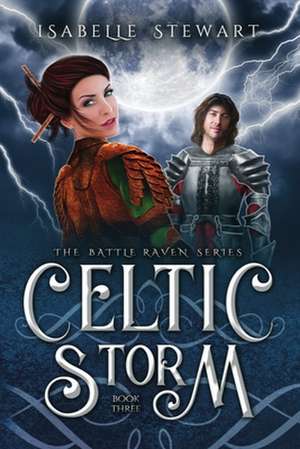 Celtic Storm de Isabelle Stewart