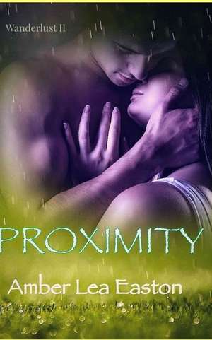 Proximity de Amber Lea Easton