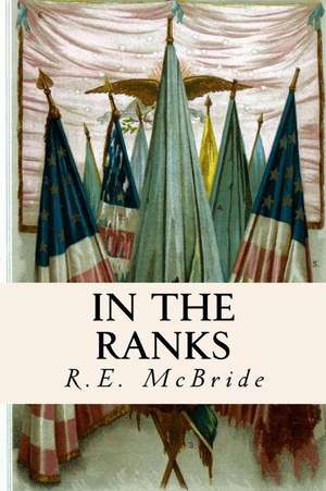 In the Ranks de R. E. McBride