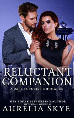 Reluctant Companion de Kit Tunstall