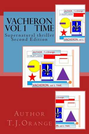 Vacheron Vol 1 Time de T. J. Orange