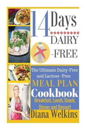 14 Days Dairy-Free de Diana Welkins