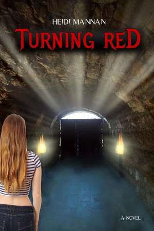 Turning Red de Heidi Mannan