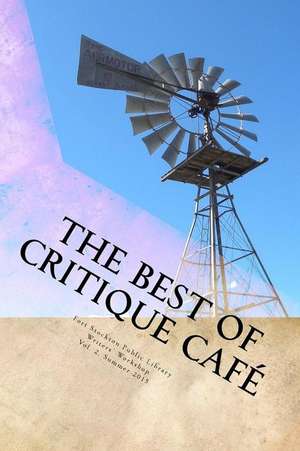 The Best of Critique Cafe de Fort Stockton Public Library