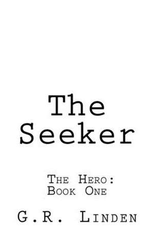 The Seeker de G. R. Linden