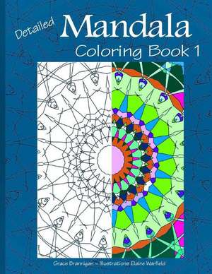 Detailed Mandala Coloring Book 1 de Grace Brannigan