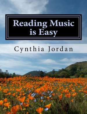 Reading Music Is Easy de Cynthia Jordan