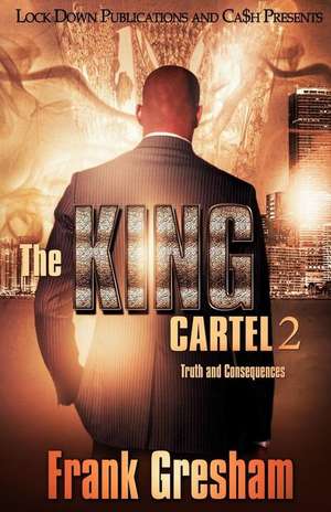 The King Cartel 2 de Frank Gresham