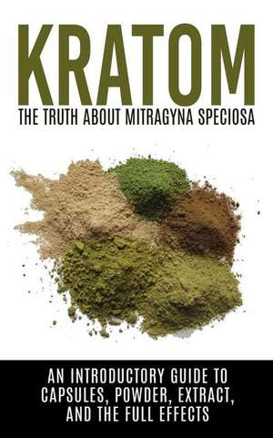 Kratom de Colin Willis