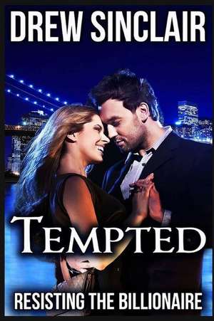 Tempted de Drew Sinclair