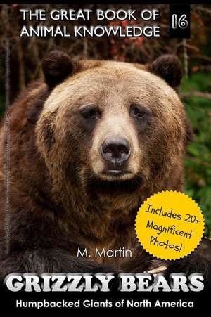 Grizzly Bears de M. Martin