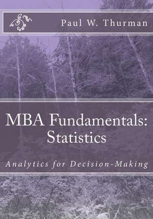 MBA Fundamentals de Thurman Mba, Paul W.