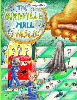 The Birdville Mall Fiasco de Mia Zhang