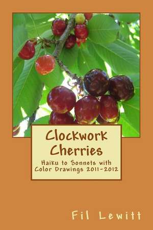 Clockwork Cherries de Fil Lewitt