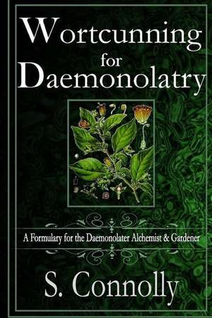 Wortcunning for Daemonolatry de S. Connolly