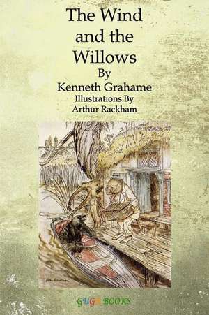 The Wind and the Willows de Kenneth Grahame