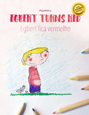 Egbert Turns Red/Egbert Fica Vermelho de Philipp Winterberg