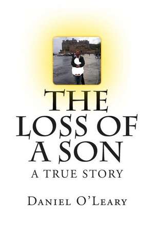 The Loss of a Son de MR Daniel O'Leary