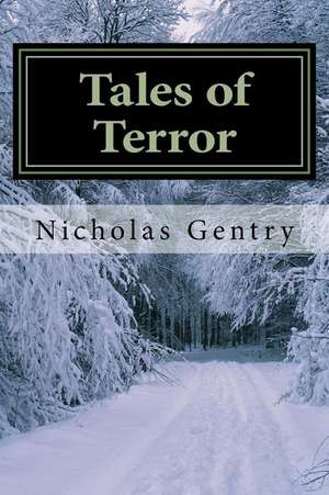 Tales of Terror de Nicholas Gentry