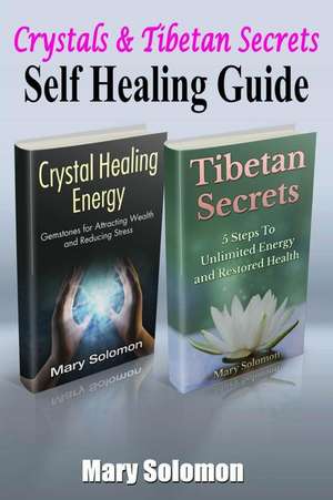 Self Healing Guide de Mary Solomon