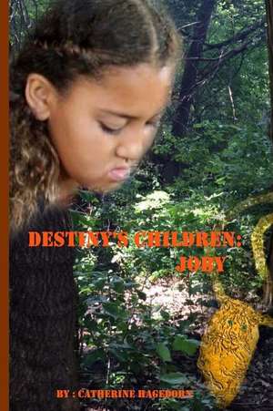 Destiny's Children de Catherine Hagedorn