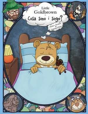 Little Goldbrown - Cosa Sono I Sogni? de Florian C. Booktian