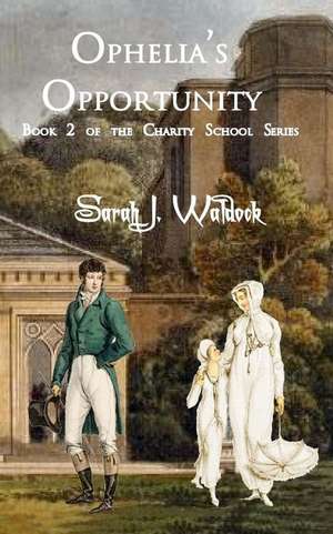 Ophelia's Opportunity de Mrs Sarah J. Waldock