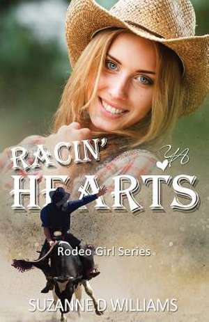 Racin' Hearts de Suzanne D. Williams