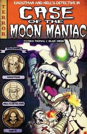 The Case of the Moon Maniac de Patrick Thomas