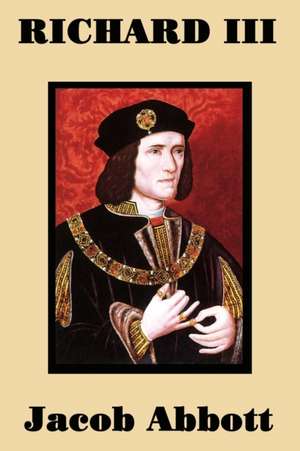 Richard III de Jacob Abbott