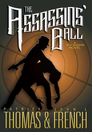 The Assassins' Ball de Patrick Thomas