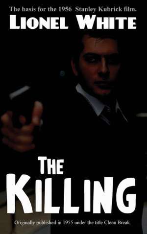 The Killing de Lionel White