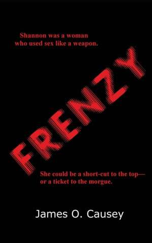Frenzy de James O. Causey