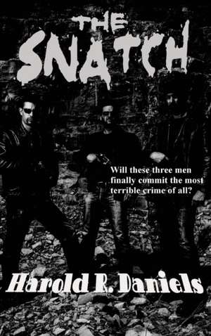 The Snatch de Harold R. Daniels