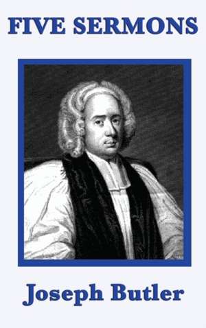 Five Sermons de Joseph Butler