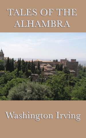 Tales of the Alhambra de Irving Washington