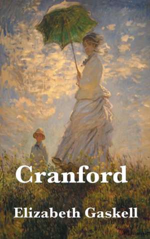 Cranford de Elizabeth Cleghorn Gaskell