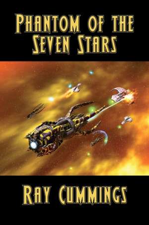 Phantom of the Seven Stars de Ray Cummings