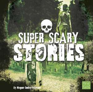 Super Scary Stories de Megan Cooley Peterson